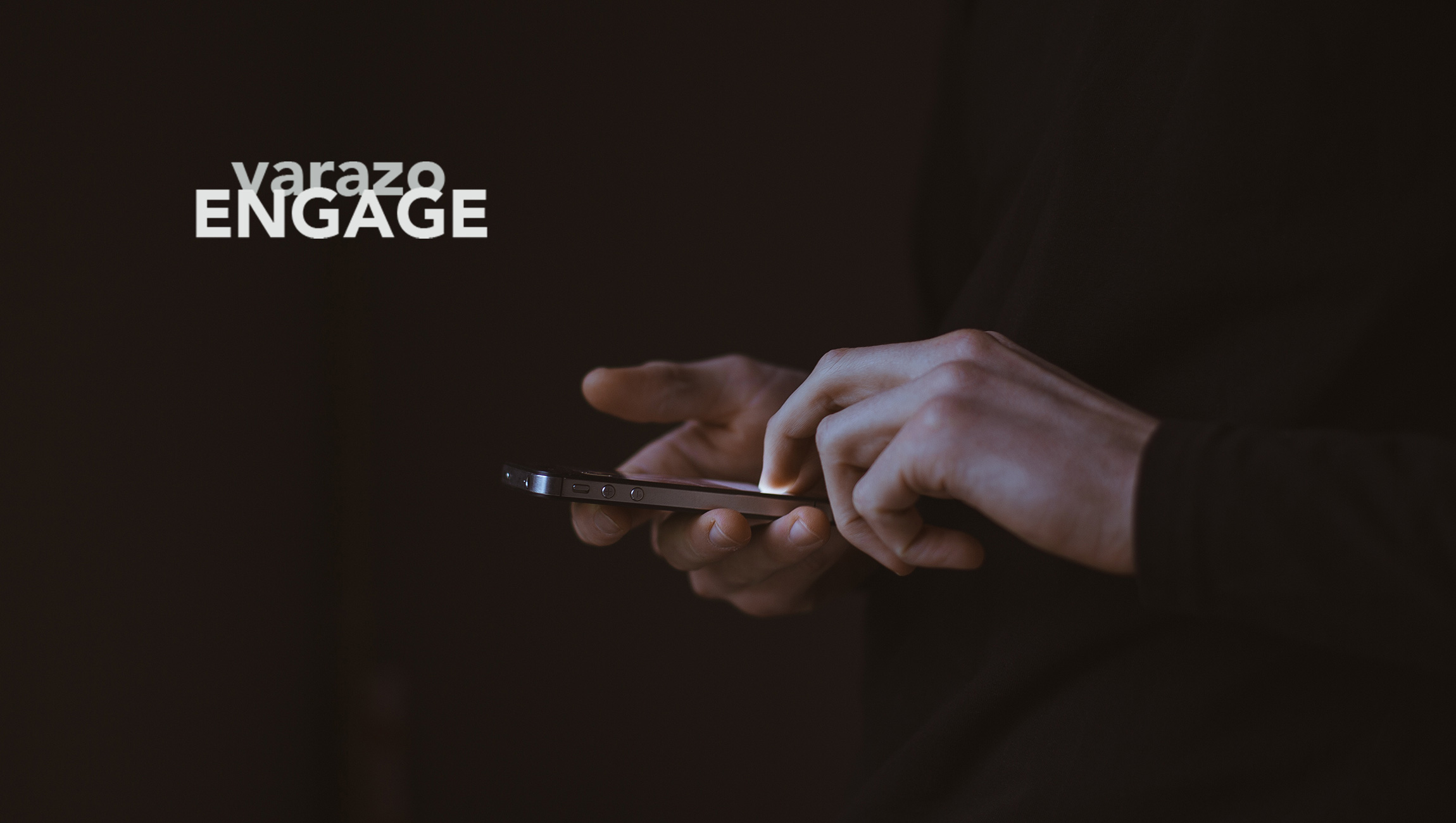 Varazo Announces Release of Varazo Engage, Digital Marketing Management Platform